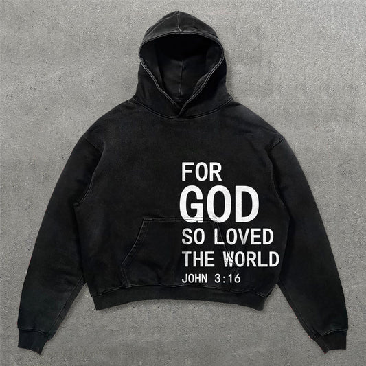 For God So Loved The World Hoodies