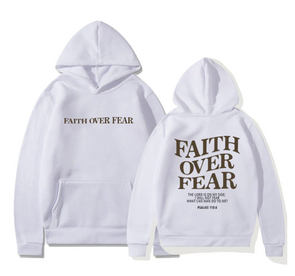 Faith Over Fear Hoodie